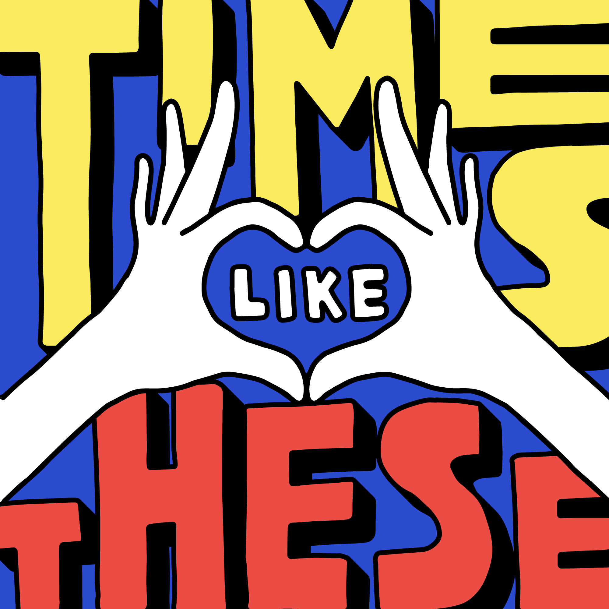 TIMES-LIKE-THESE