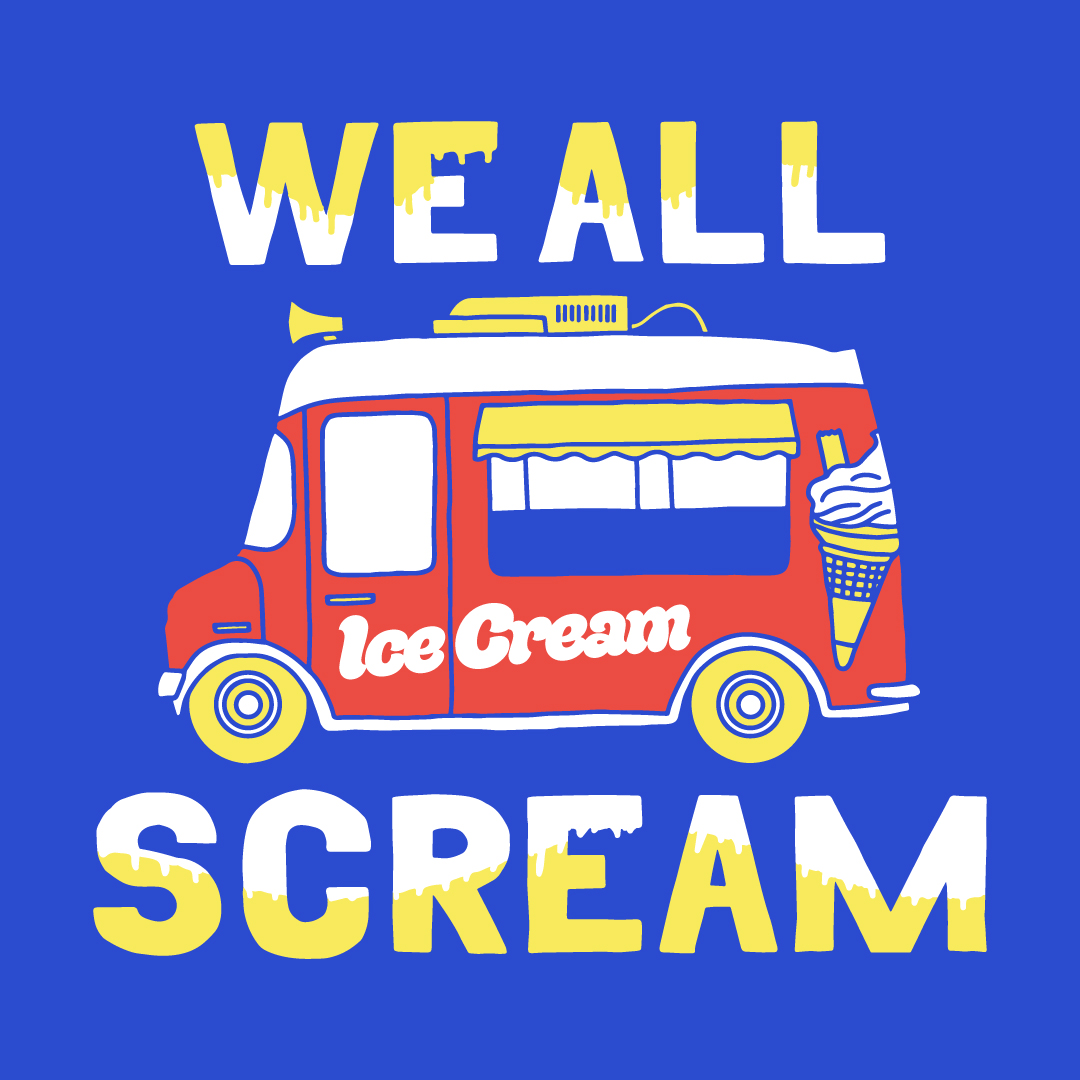 WE-ALL-SCREAM-FOR-ICE-CREAM
